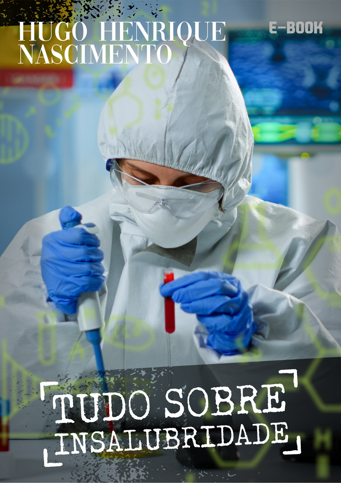 Ebook - TUDO SOBRE INSALUBRIDADE